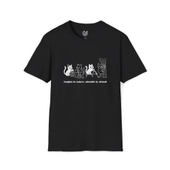 Naughty by nature, adorable by default T-shirt